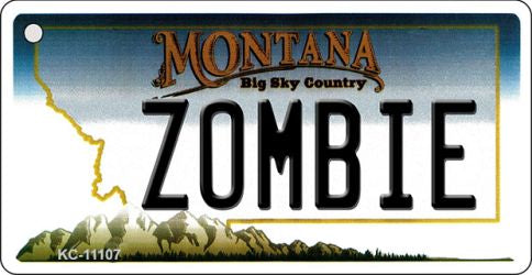 Zombie Montana State License Plate Tag Novelty Key Chain KC-11107