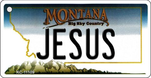Jesus Montana State License Plate Tag Novelty Key Chain KC-11109