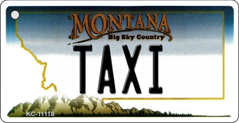 Taxi Montana State License Plate Tag Novelty Key Chain KC-11118