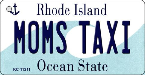 Moms Taxi Rhode Island License Plate Tag Novelty Key Chain KC-11211