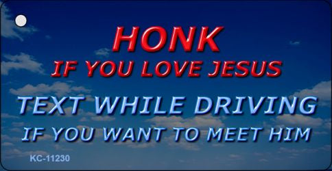 Honk If You Love Jesus Novelty Aluminum Key Chain KC-11230