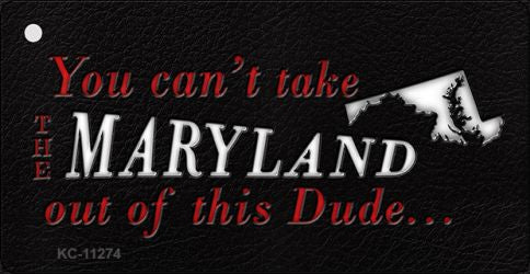Maryland Dude Novelty Metal Key Chain KC-11274