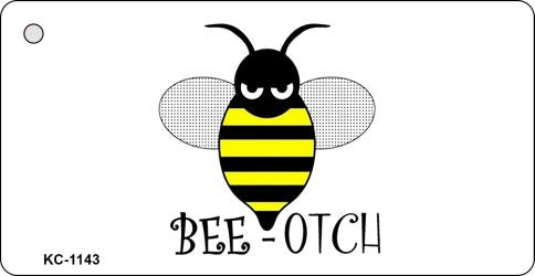 Bee otch Novelty Aluminum Key Chain KC-1143