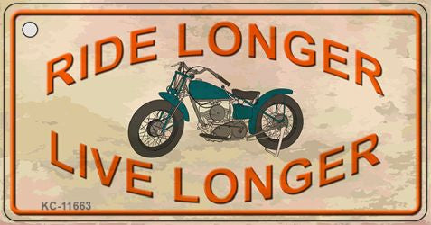 Ride Longer Live Longer Novelty Metal Key Chain KC-11663