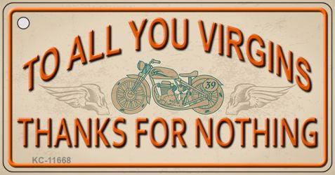 To All You Virgins Novelty Metal Key Chain KC-11668