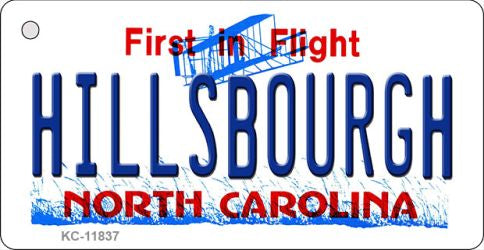 Hillsbourgh North Carolina Novelty Metal Key Chain KC-11837