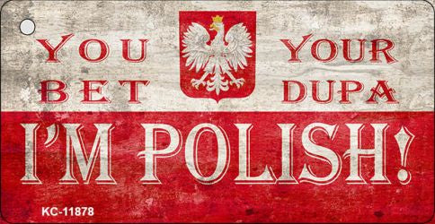 Im Polish Novelty Metal Key Chain KC-11878