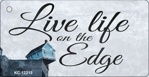 Live Life on the Edge Novelty Metal Key Chain KC-12213