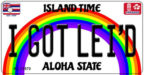 I Got Leid Novelty Metal Key Chain KC-12570