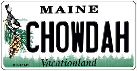 Chowdah Maine Novelty Metal Key Chain KC-13149