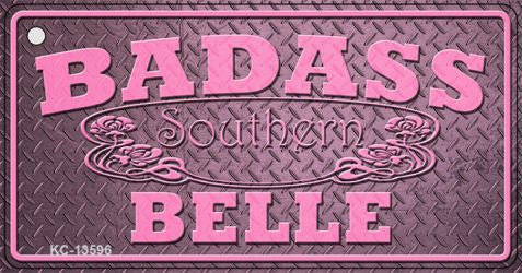 Badass Southern Belle Novelty Metal Key Chain