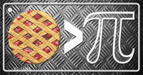 Pie Greater Than Pi Novelty Metal Key Chain