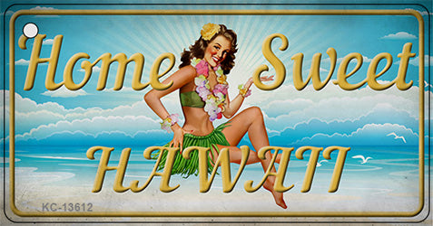 Home Sweet Hawaii Novelty Metal Key Chain KC-13612