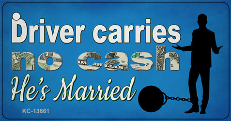 Carries No Cash Novelty Metal Key Chain KC-13661