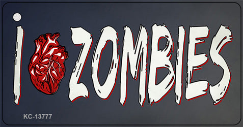 I Love Zombies Novelty Metal Key Chain Tag KC-13777