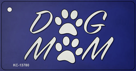 Dog Mom Novelty Metal Key Chain Tag KC-13780