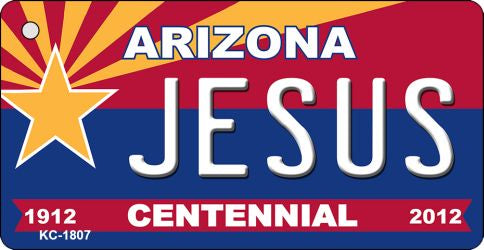 Jesus Arizona Centennial State License Plate Tag Key Chain KC-1807