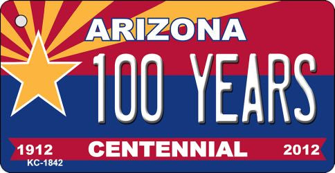 100 Years Arizona Centennial State License Plate Tag Key Chain KC-1842