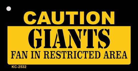 Caution Giants Fan Area Novelty Metal Key Chain KC-2532