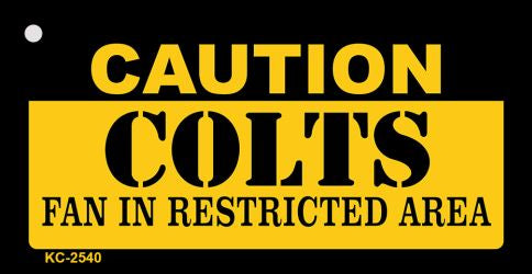 Caution Colts Fan Area Novelty Metal Key Chain KC-2540