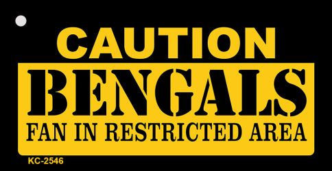 Caution Bengals Fan Area Novelty Metal Key Chain KC-2546