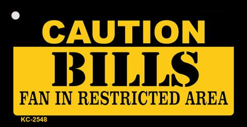 Caution Bills Fan Area Novelty Metal Key Chain KC-2548