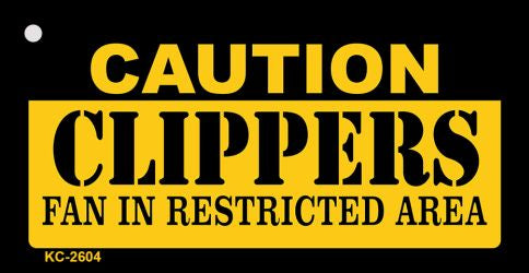 Caution Clippers Fan Area Novelty Metal Key Chain KC-2604