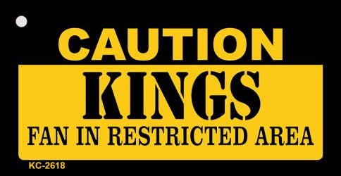 Caution Kings Fan Area Novelty Metal Key Chain KC-2618
