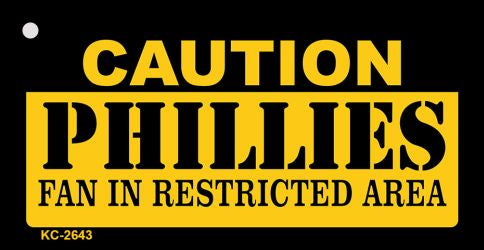 Caution Phillies Fan Area Novelty Metal Key Chain KC-2643