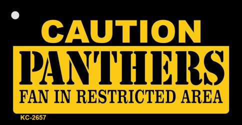 Caution Panthers Fan Area Novelty Metal Key Chain KC-2657