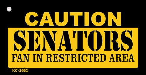 Caution Senators Fan Area Novelty Metal Key Chain KC-2662