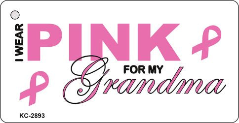 Pink For Grandma Novelty Aluminum Key Chain KC-2893