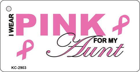 Pink For Aunt Novelty Aluminum Key Chain KC-2903