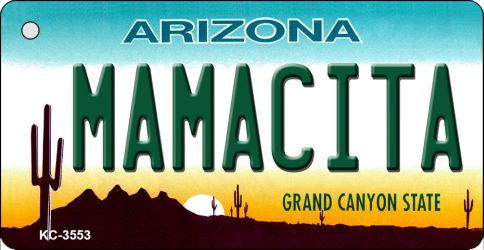 Mamacita Arizona State License Plate Tag Key Chain KC-3553