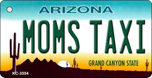 Moms Taxi Arizona State License Plate Tag Key Chain KC-3554