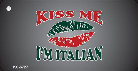 Kiss Me I'm Italian Novelty Metal Key Chain KC-3727