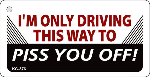 Driving This Way Novelty Aluminum Key Chain KC-376