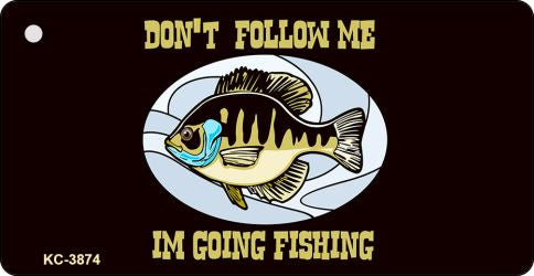 Do Not Follow Me Novelty Aluminum Key Chain KC-3874
