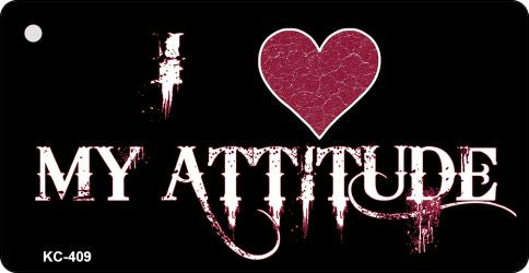 I Love My Attitude Novelty Aluminum Key Chain KC-409