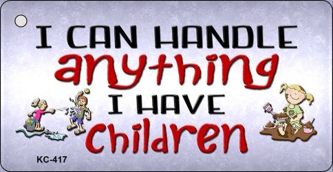 I Have Children Novelty Aluminum Key Chain KC-417