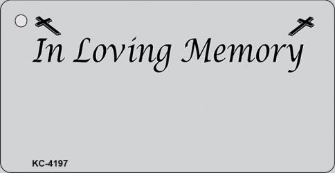 In Loving Memory Gray Novelty Metal Key Chain KC-4197