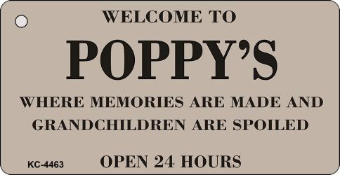 Welcome To Poppys Novelty Aluminum Key Chain KC-4463