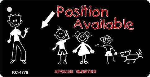 Position Available Wife Novelty Aluminum Key Chain KC-4778