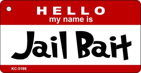 Jail Bait Novelty Aluminum Key Chain KC-5186