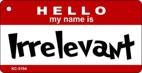 Irrelevant Novelty Aluminum Key Chain KC-5194