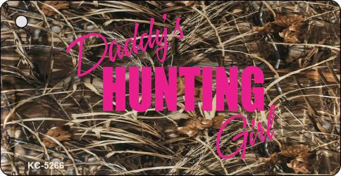 Daddys Hunting Girl Novelty Aluminum Key Chain KC-5266
