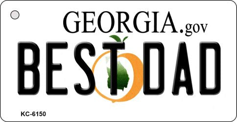 Best Dad Georgia State License Plate Tag Novelty Key Chain KC-6150
