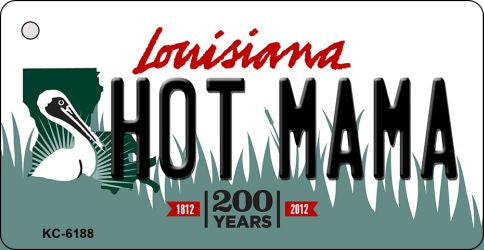 Hot Mama Louisiana State License Plate Tag Novelty Key Chain KC-6188