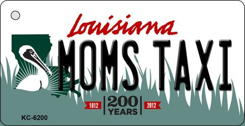 Moms Taxi Louisiana State License Plate Tag Novelty Key Chain KC-6200