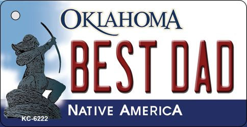 Best Dad Oklahoma State License Plate Tag Novelty Key Chain KC-6222